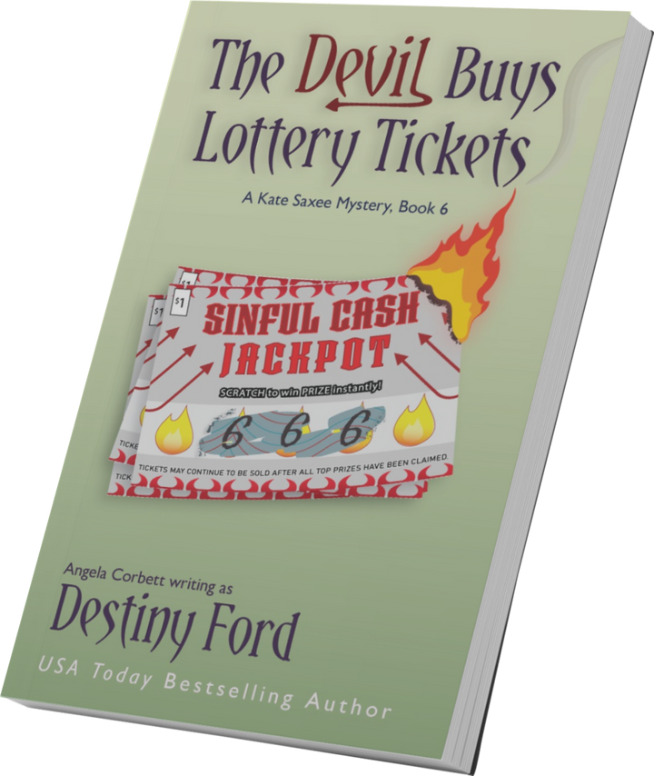 The Devil Buys Lottery Tickets, A Kate Saxee Mystery Series (Paperback, Book 6)