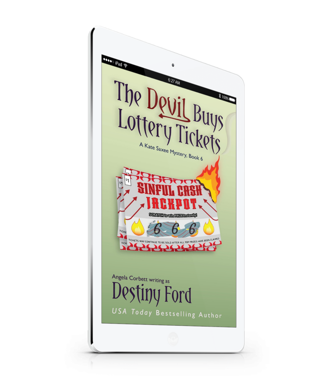 The Devil Buys Lottery Tickets, A Kate Saxee Mystery Series (Ebook, Book 6)