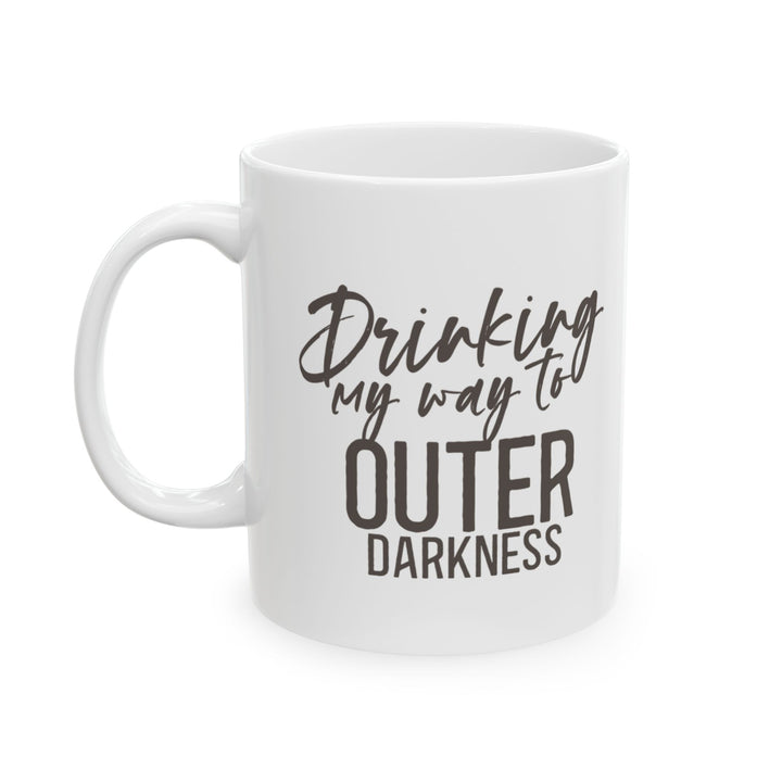 A white ceramic mug with the phrase &