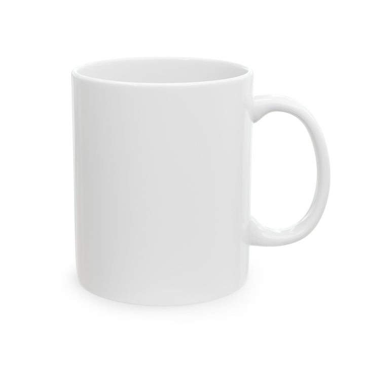 A white ceramic mug with the phrase &