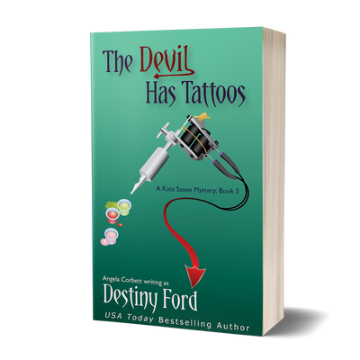 The Devil Has Tattoos, A Kate Saxee Mystery Series (Paperback, Book 3)
